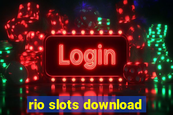 rio slots download